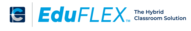 EduFLEX. The Hybrid Classroom Solution.